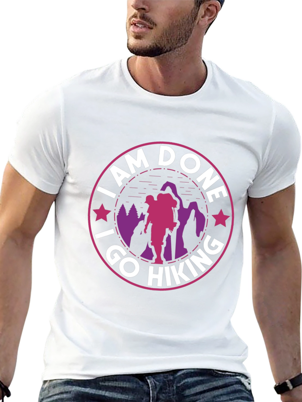 I Am Done I Go Hiking T-Shirt