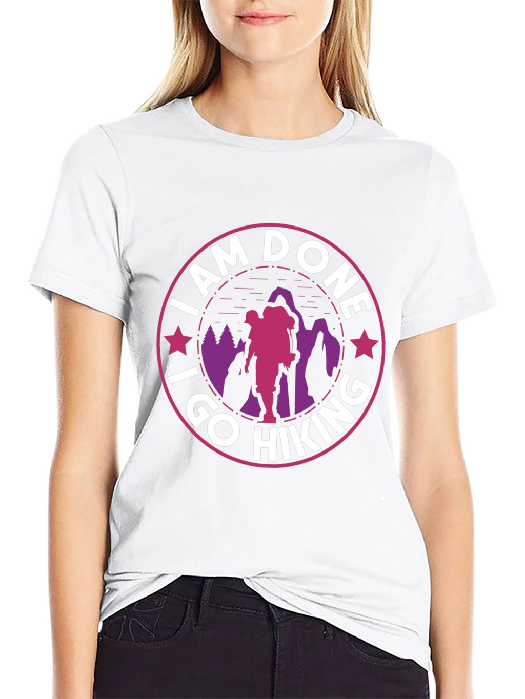 I Am Done I Go Hiking T-Shirt