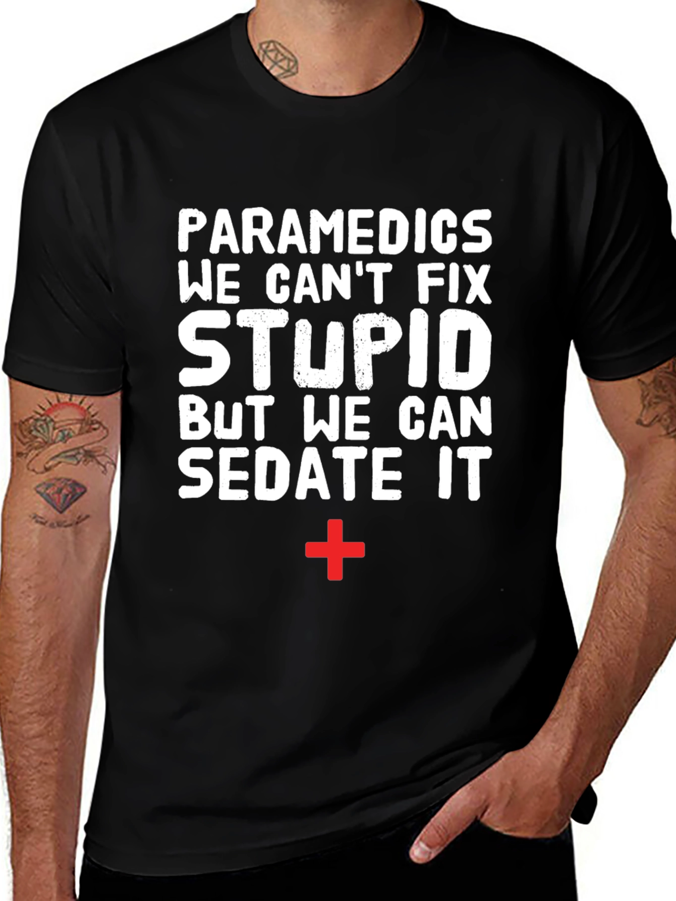 Paramedics Sarcastic Graphic Tee - Humor EMS Shirt