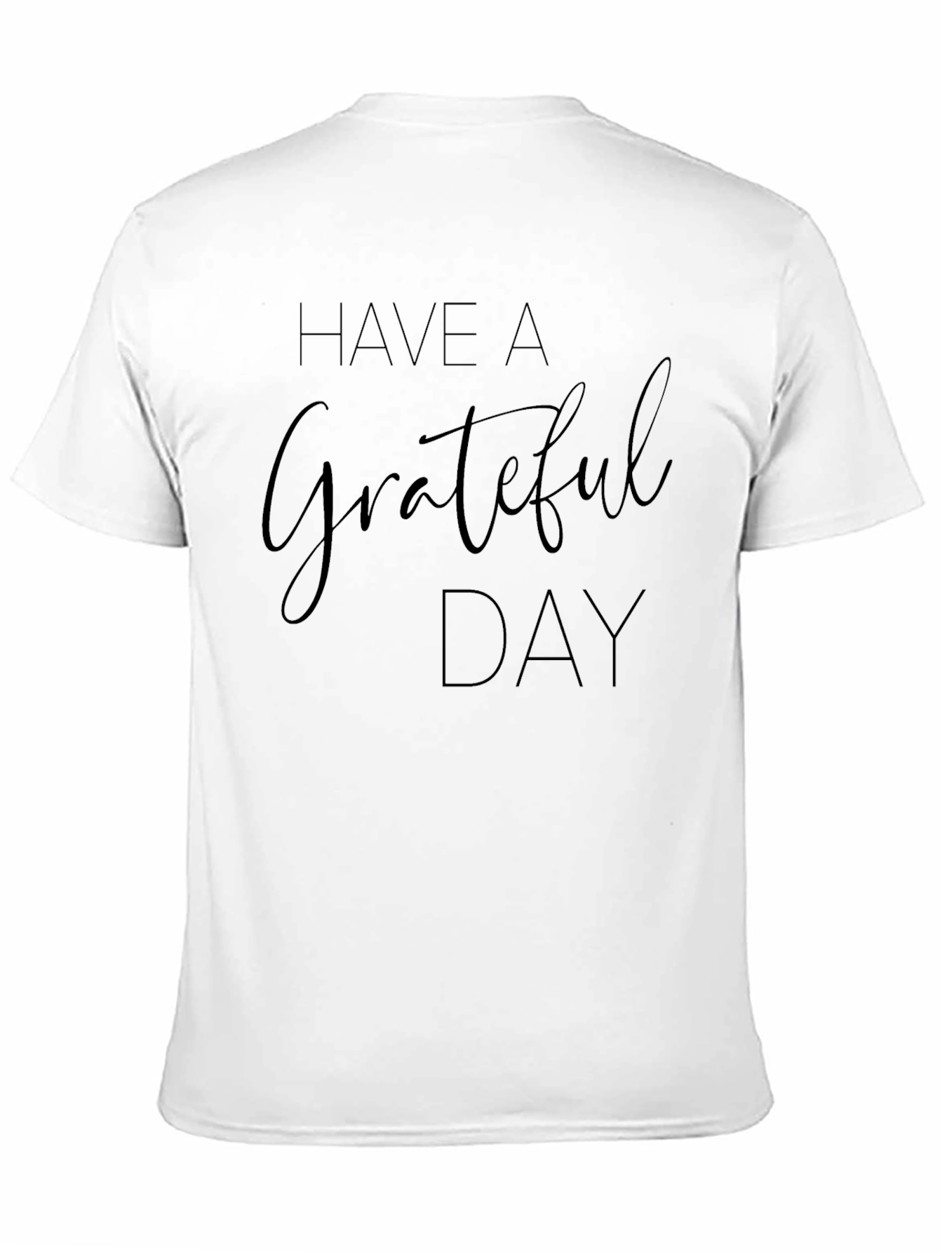 Grateful Day Graphic T-Shirt - Soft Comfort Tee