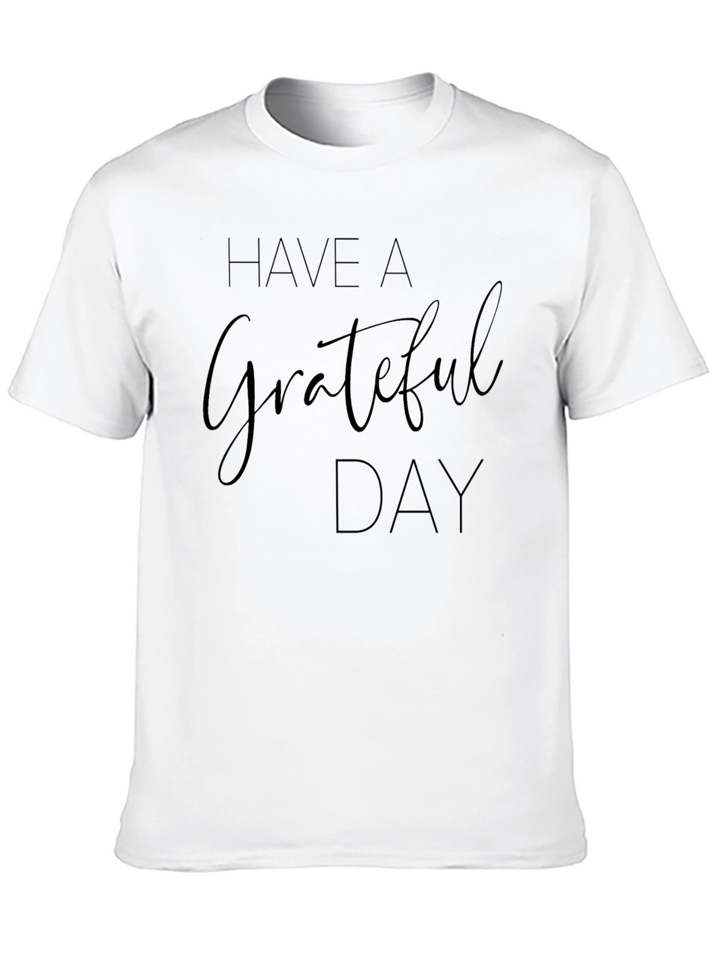 Grateful Day Graphic T-Shirt - Soft Comfort Tee