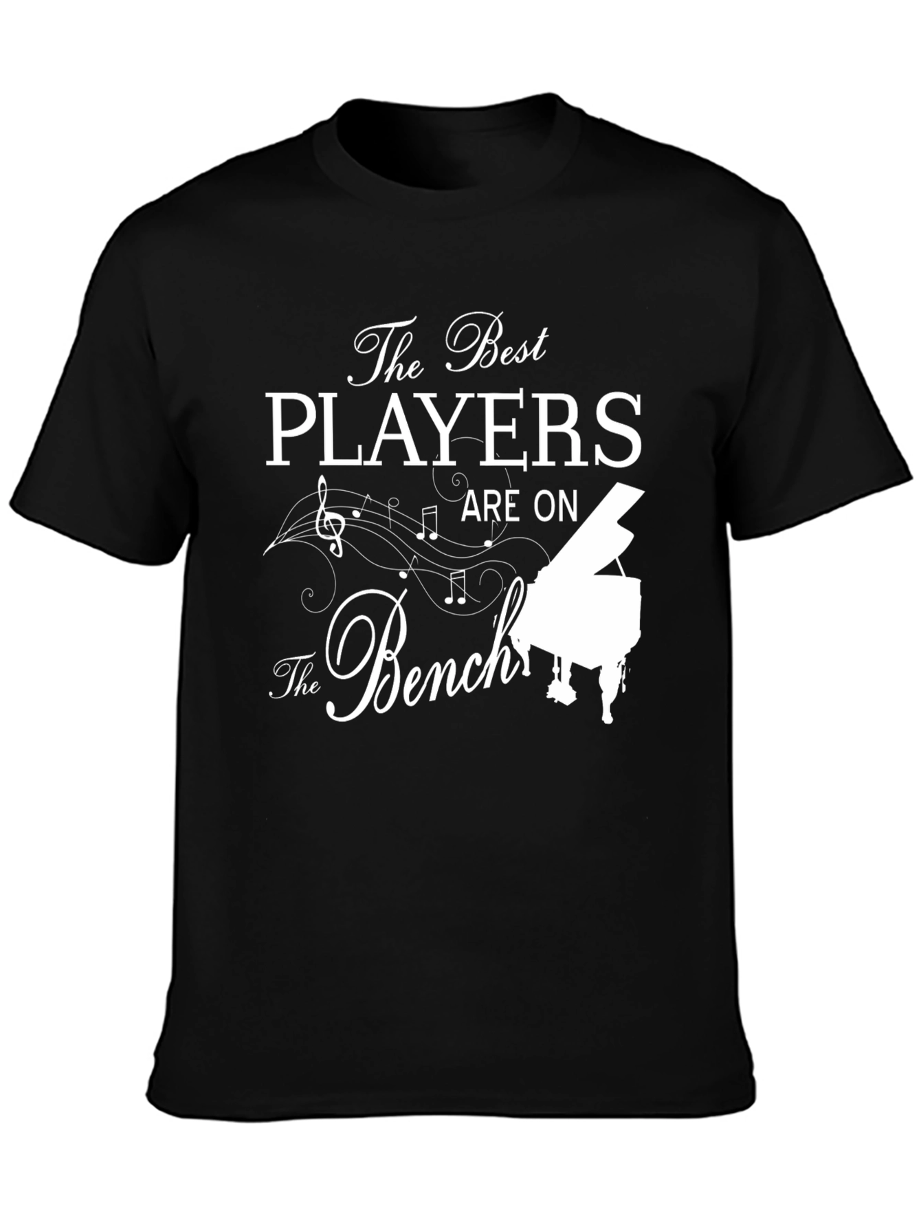 The Best Players Are on The Bench Piano T-Shirt