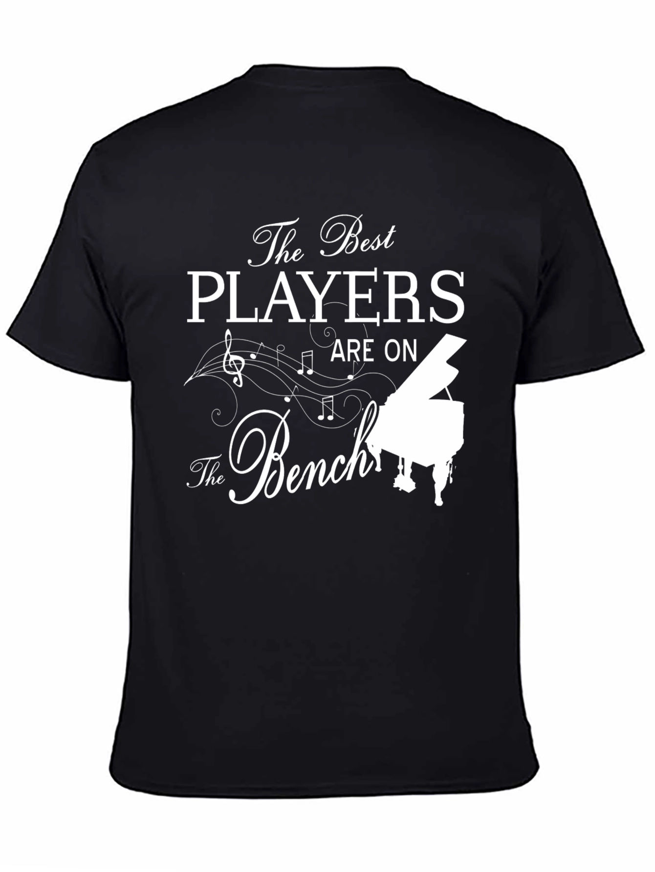The Best Players Are on The Bench Piano T-Shirt