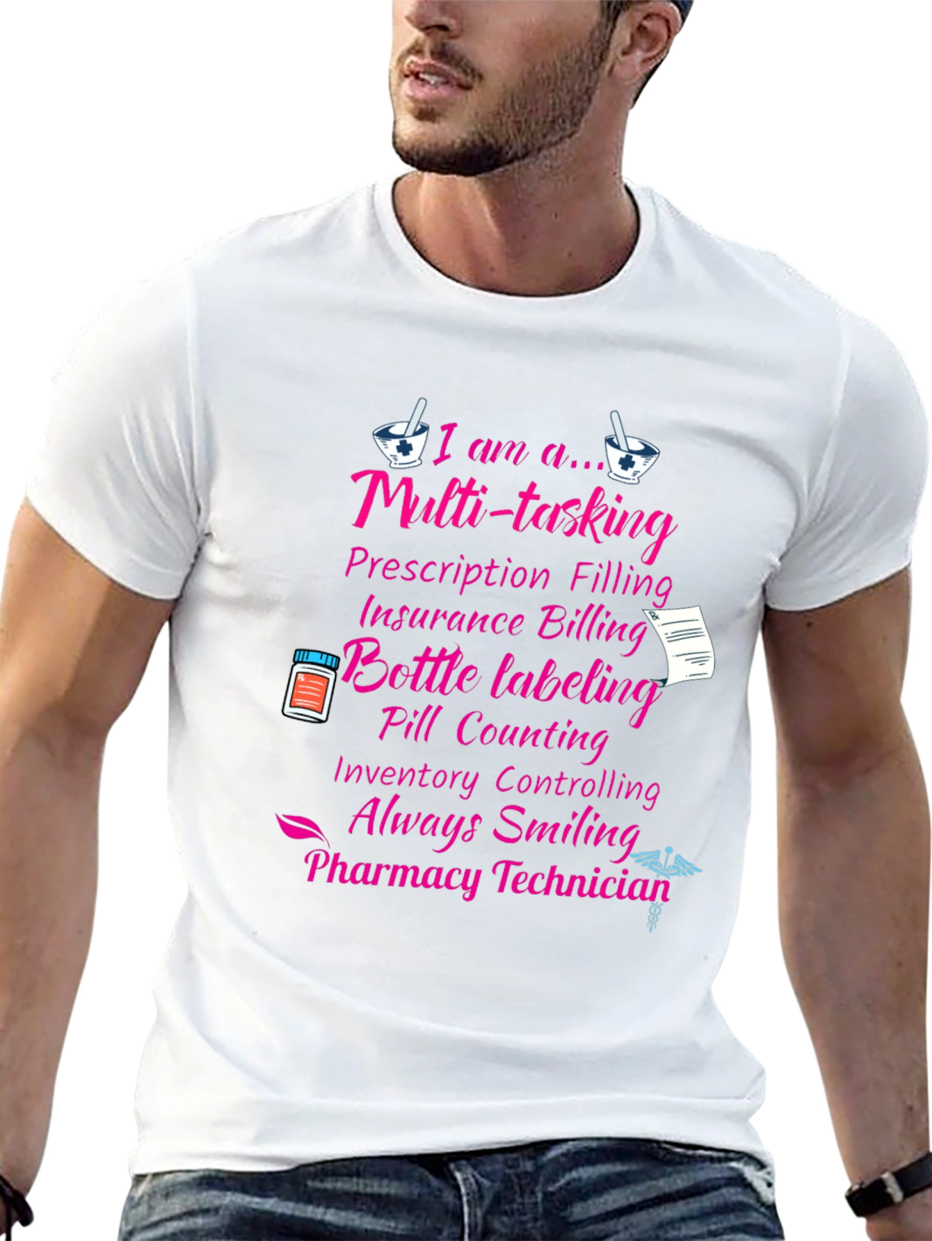 Pharmacy Technician T-Shirt - Multi-Tasking