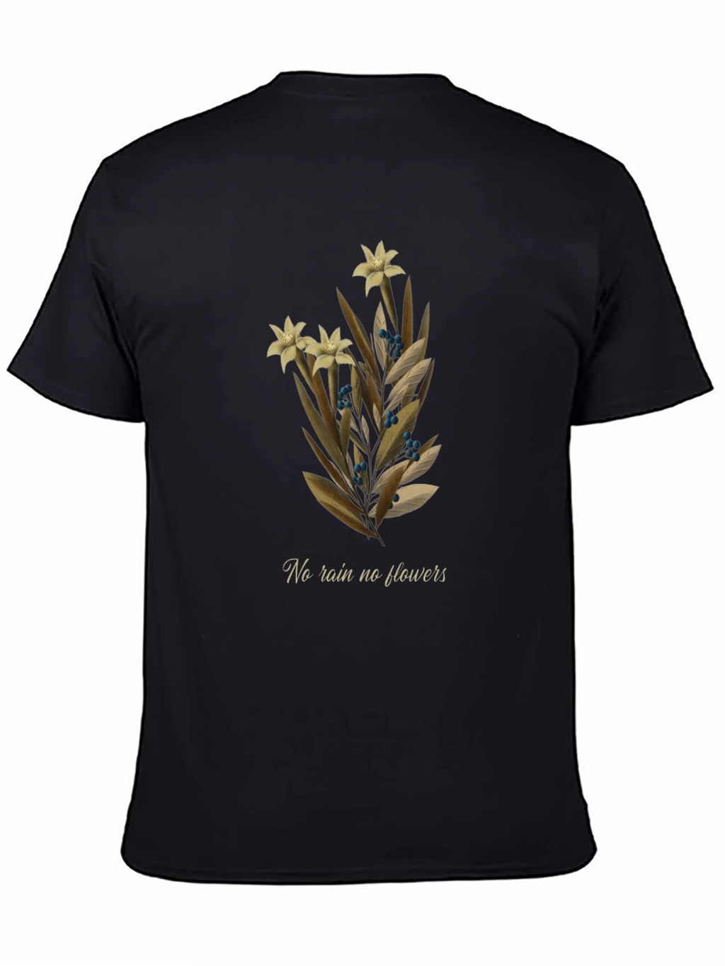 Botanical T-Shirt - No Rain No Flowers Graphic Tee