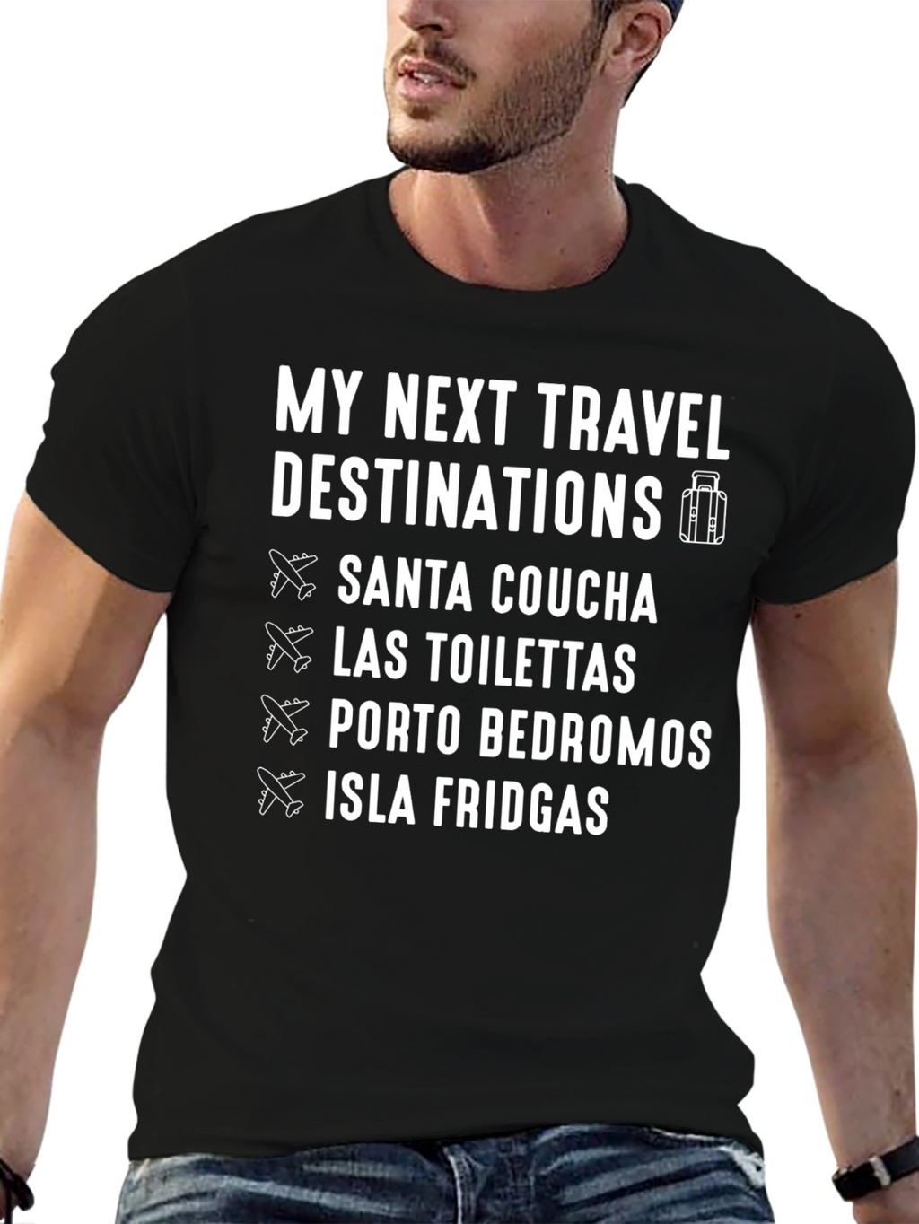 Funny Travel Destinations T-Shirt