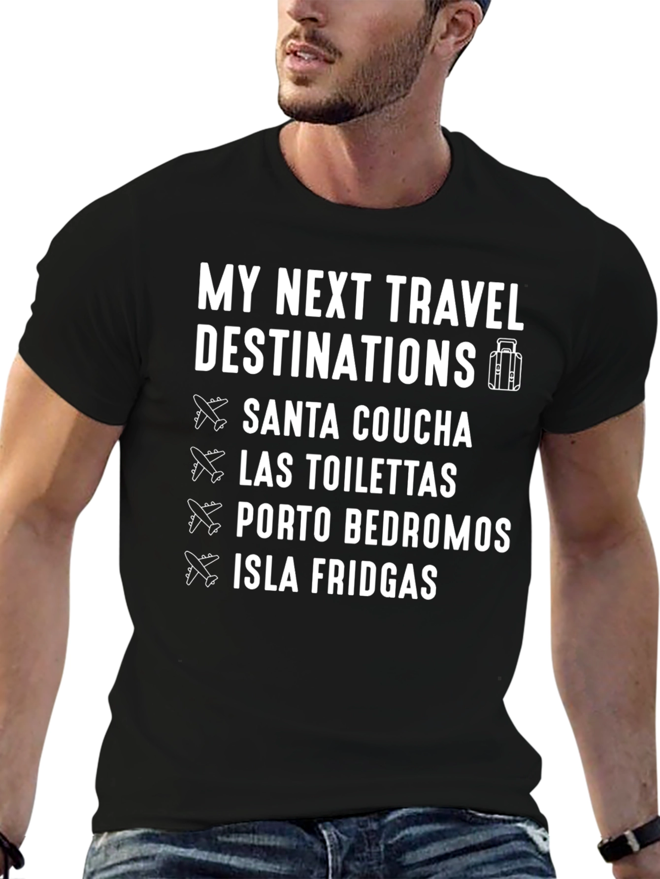 Funny Travel Destinations T-Shirt