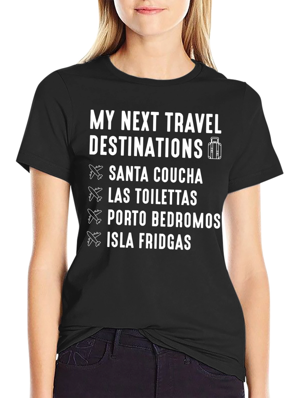 Funny Travel Destinations T-Shirt
