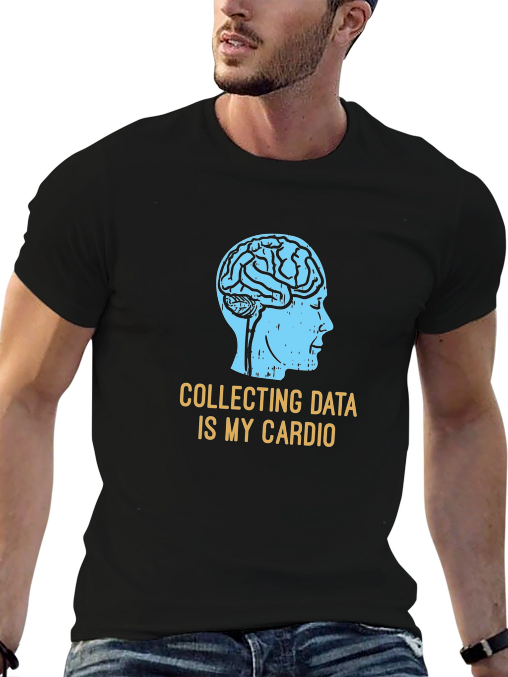 Data Science T-Shirt: Collecting Data Is My Cardio