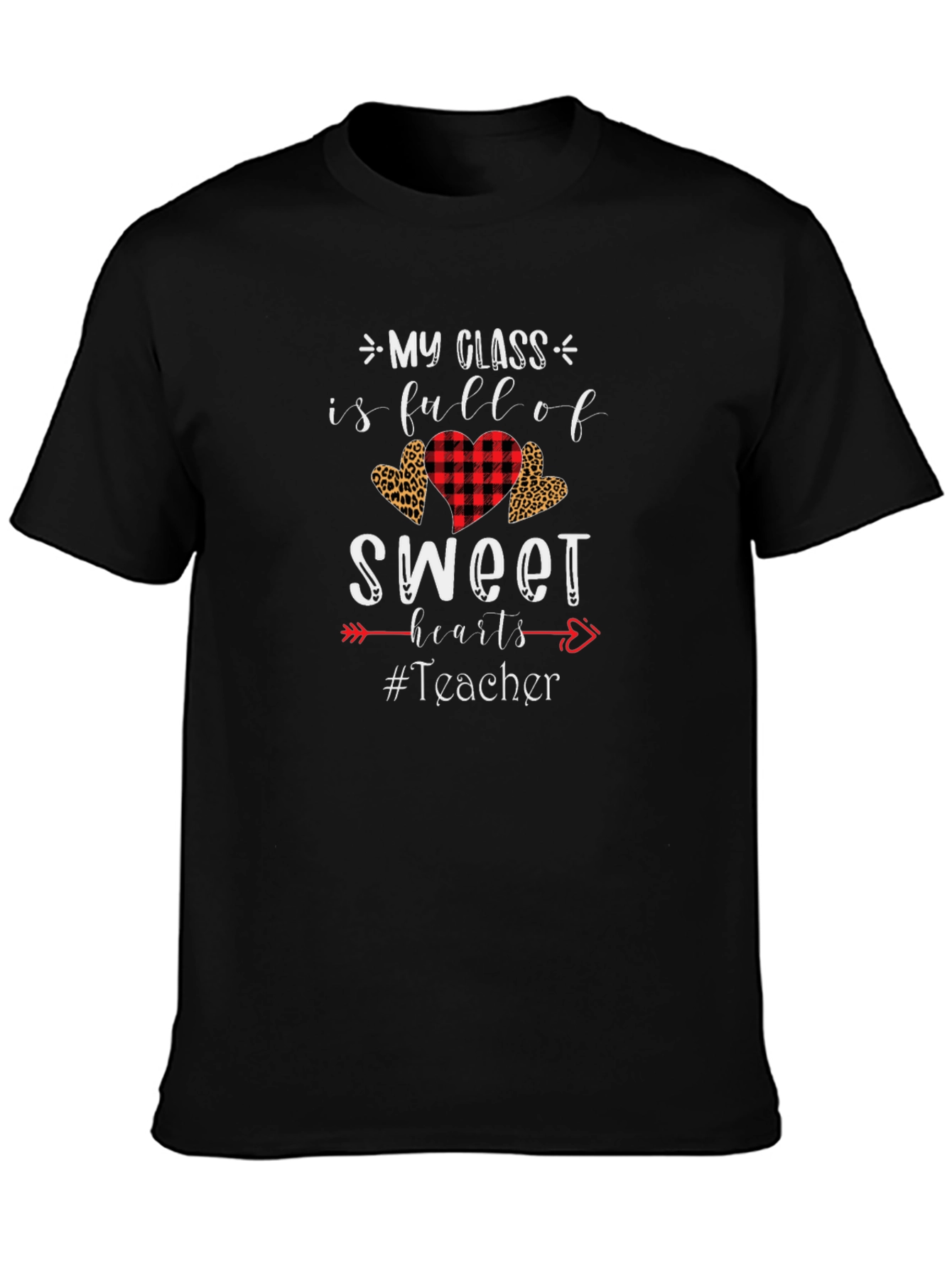 Teacher Valentines Day T-Shirt - My Class is Full of Sweet Hearts