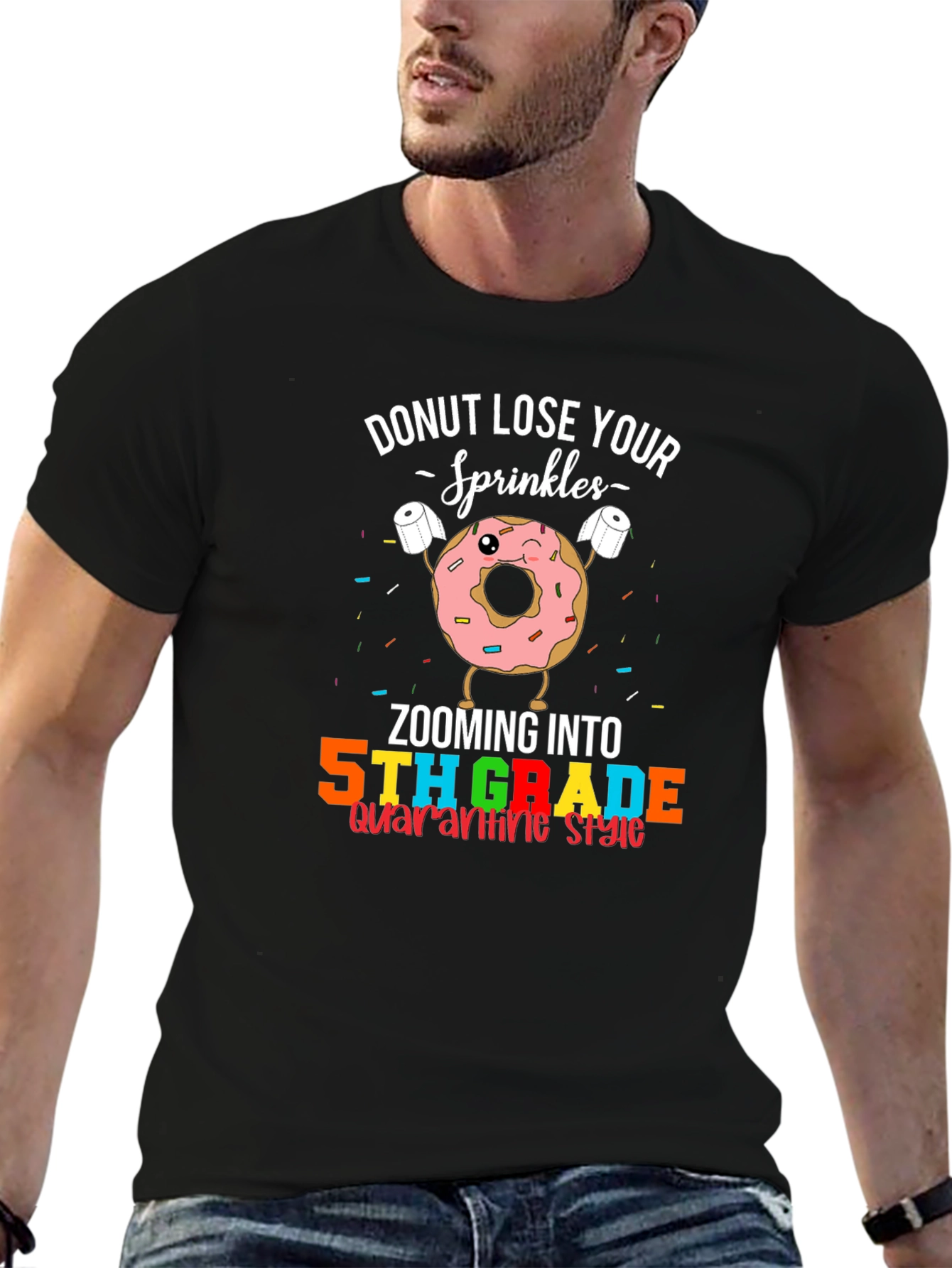 Donut Lose Your Sprinkles 5th Grade Quarantine T-Shirt