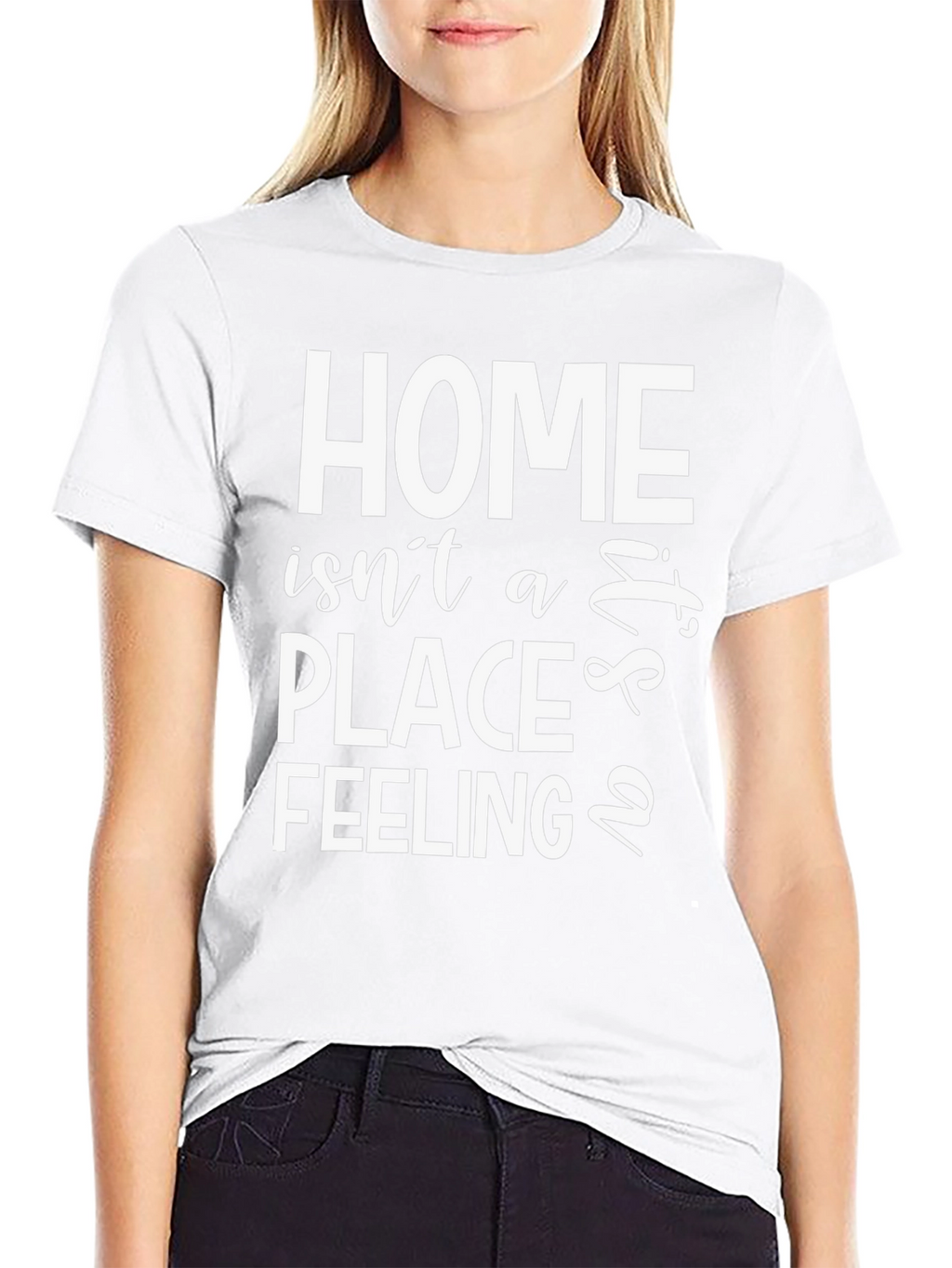 Home is a Feeling T-Shirt