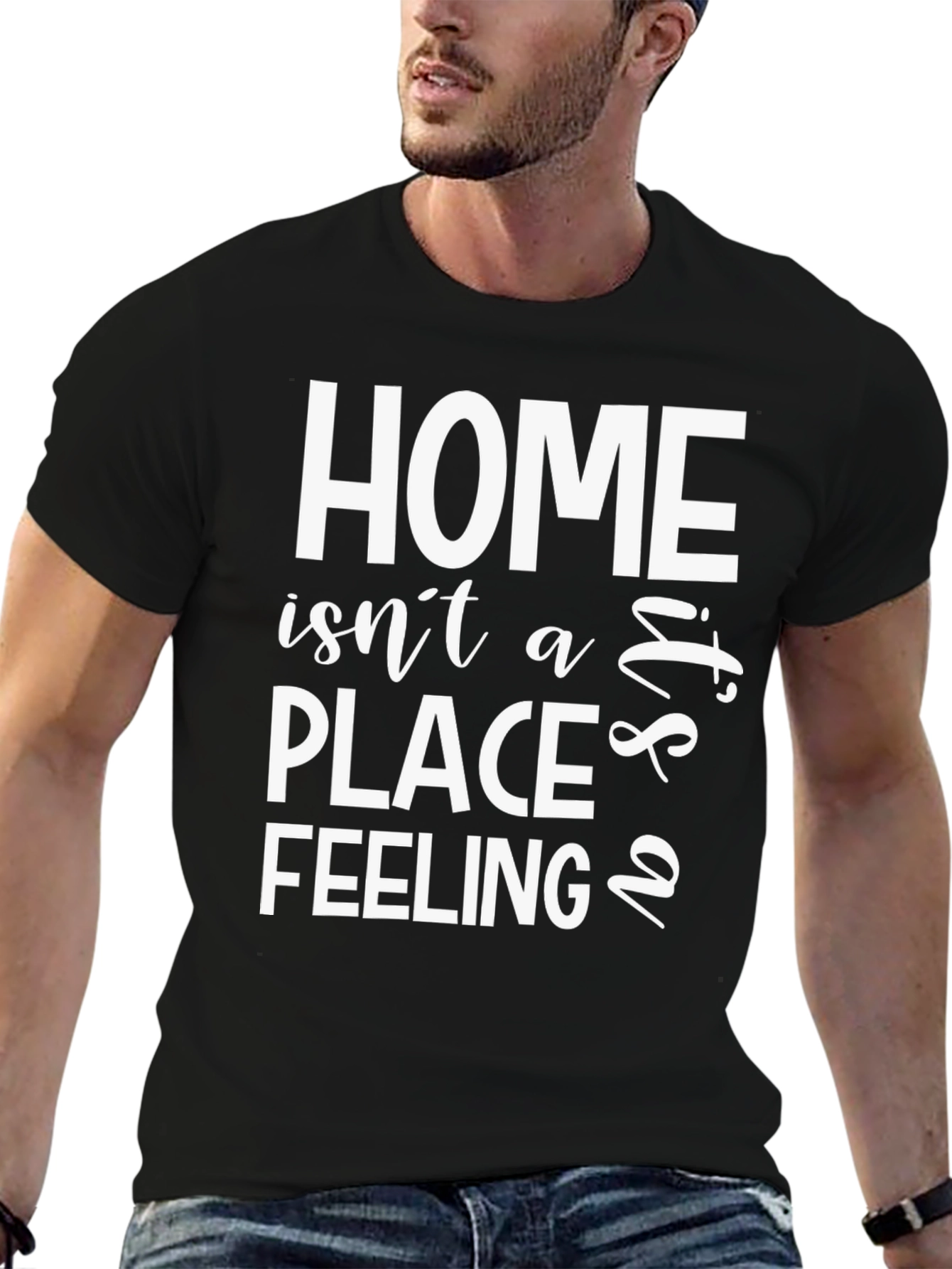 Home is a Feeling T-Shirt