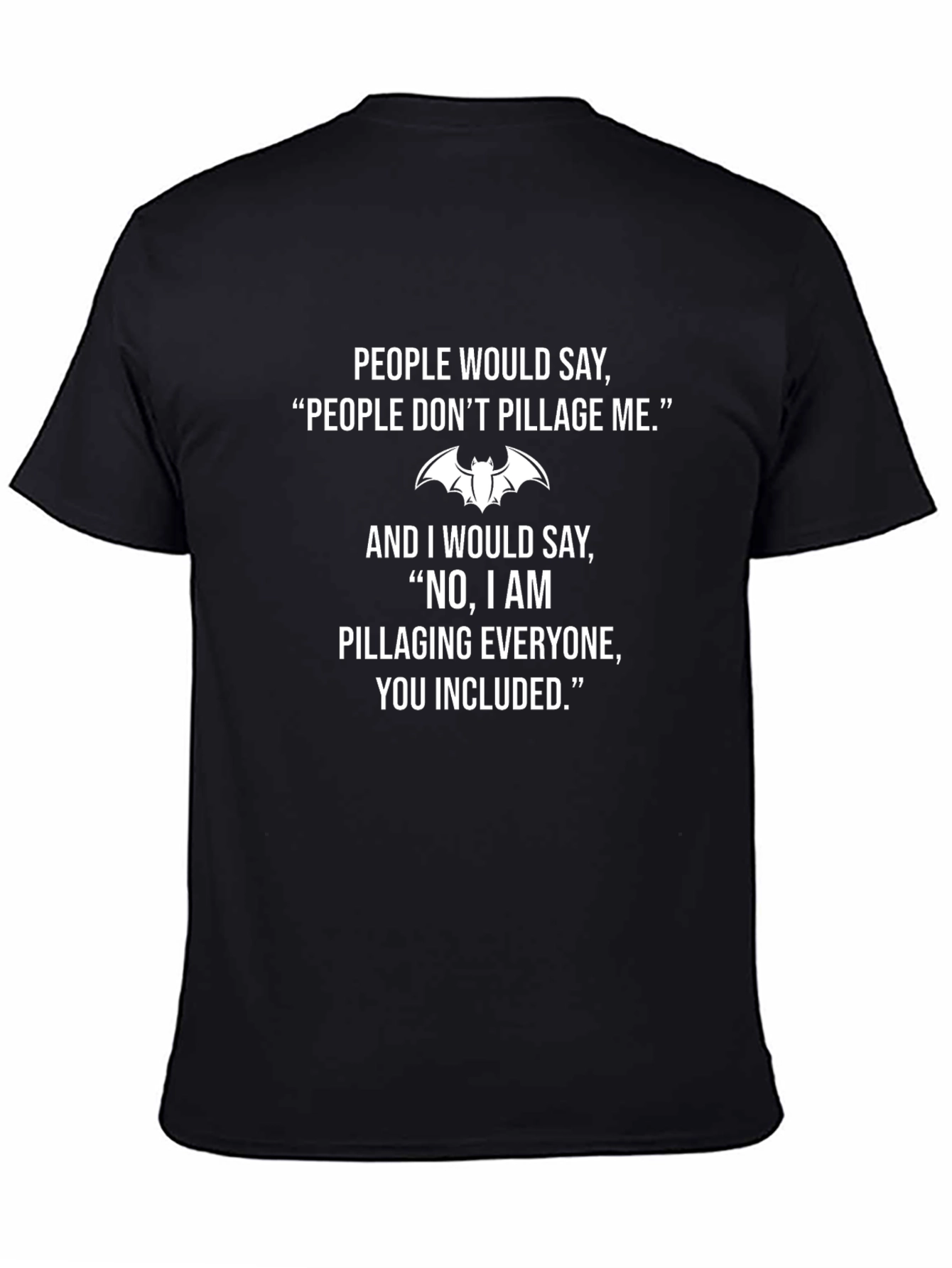 Pillage T-Shirt - Funny Bat Graphic Tee