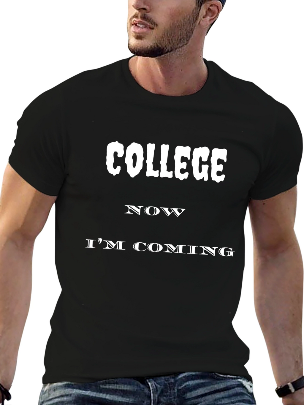 College Now Im Coming T-Shirt
