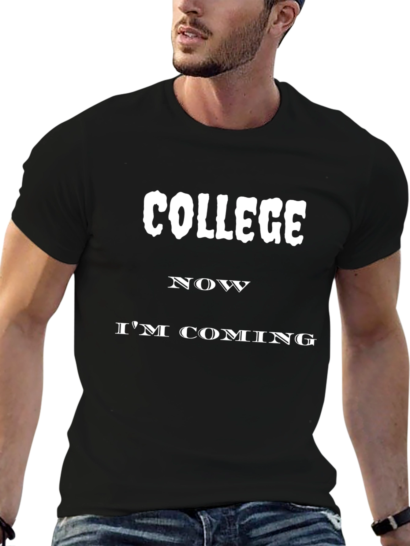 College Now Im Coming T-Shirt