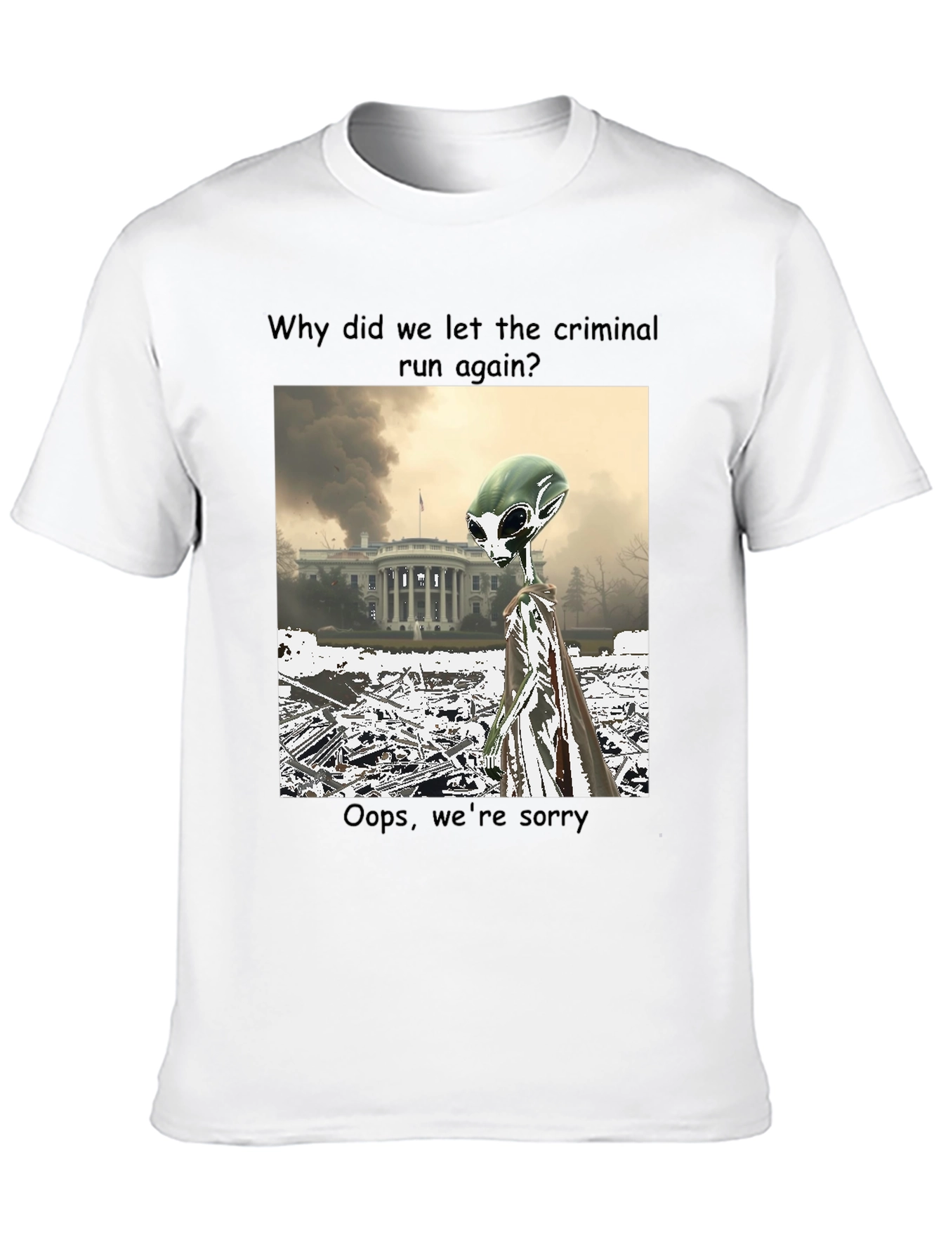 Political Alien Humor Graphic Tee
