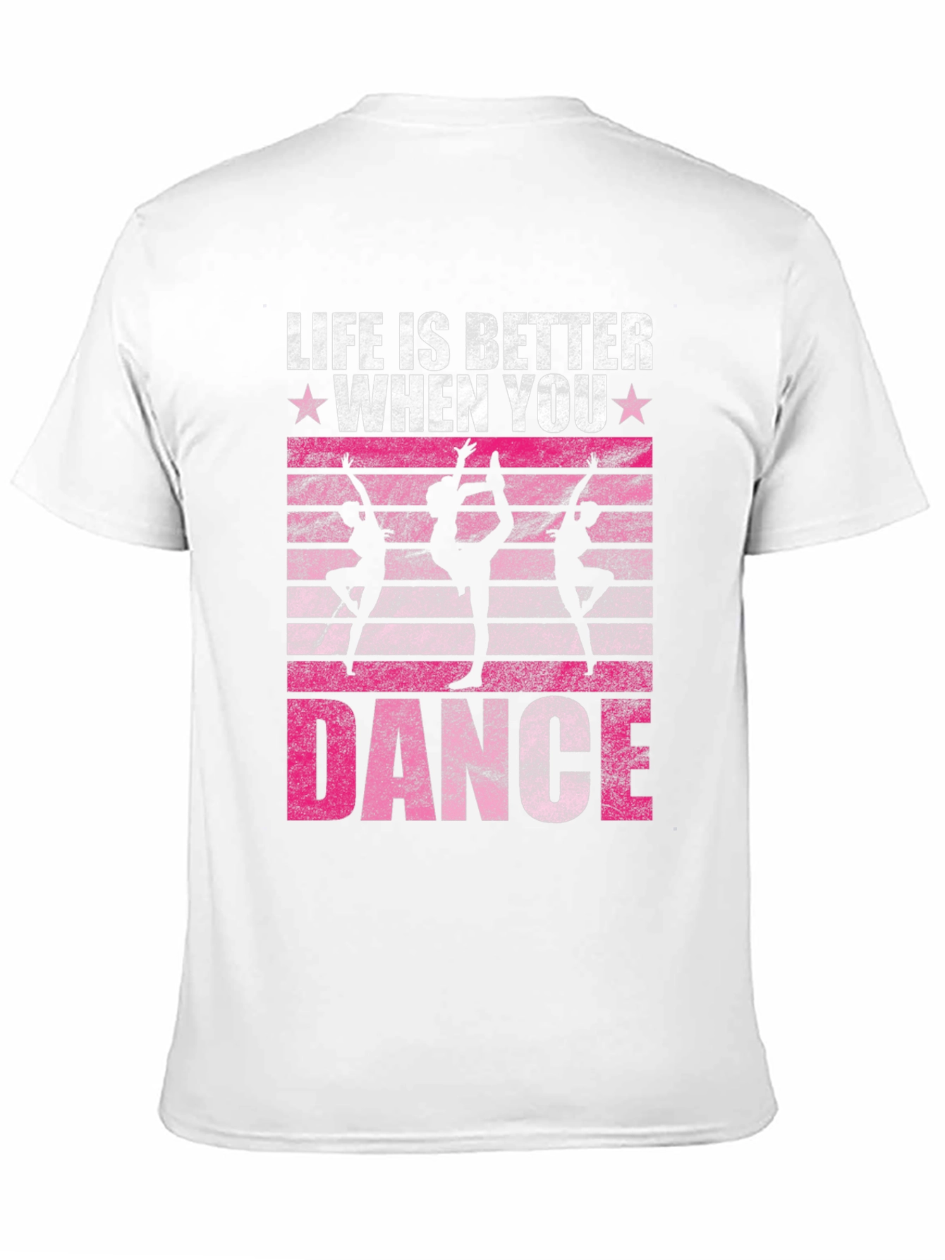 Life is Better When You Dance T-Shirt