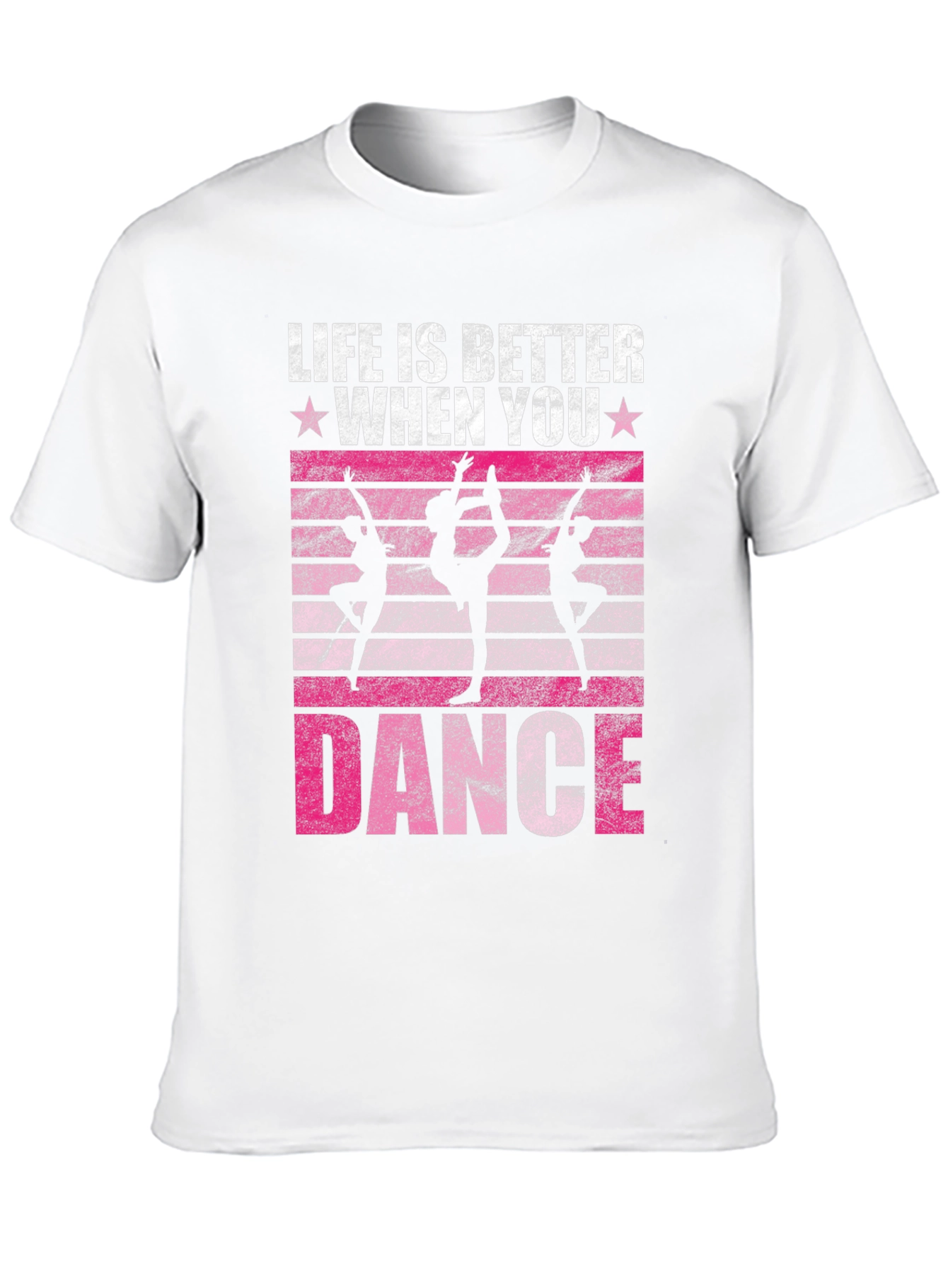 Life is Better When You Dance T-Shirt