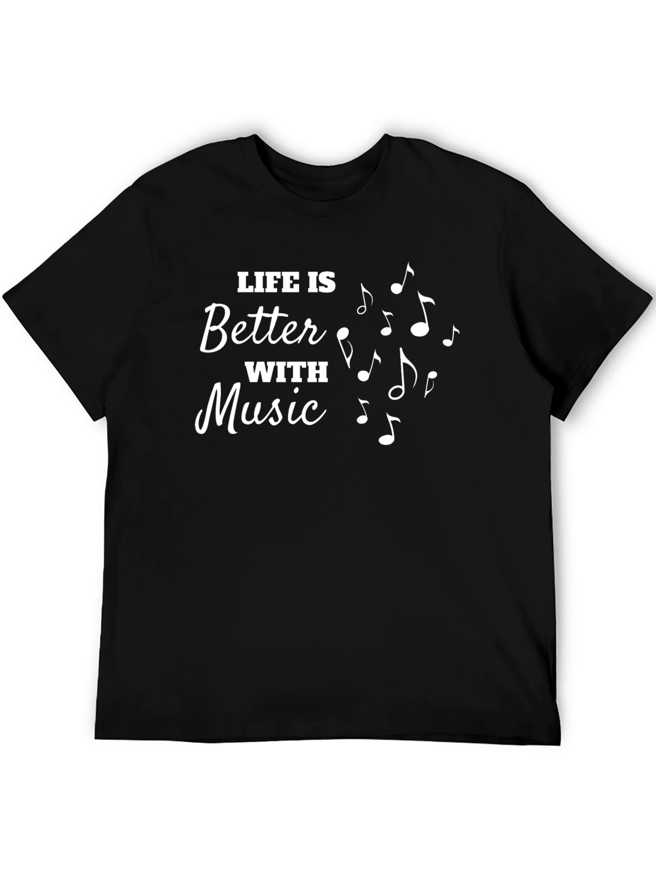 Life is Better with Music T-Shirt