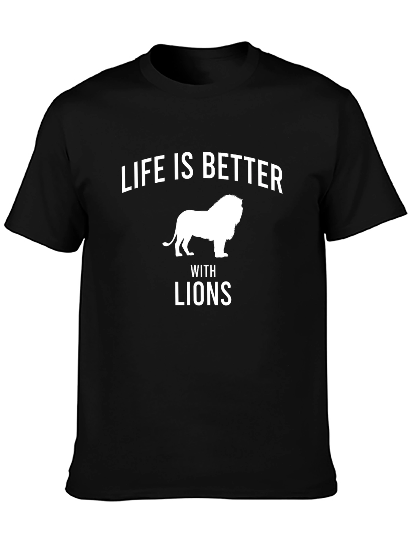 Life is Better with Lions Black Tee Shirt