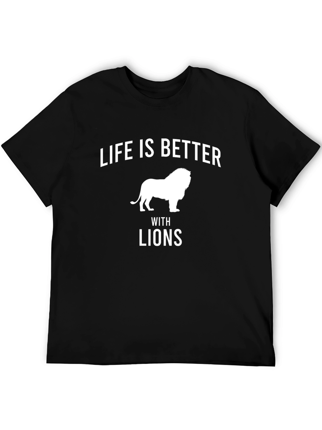 Life is Better with Lions Black Tee Shirt