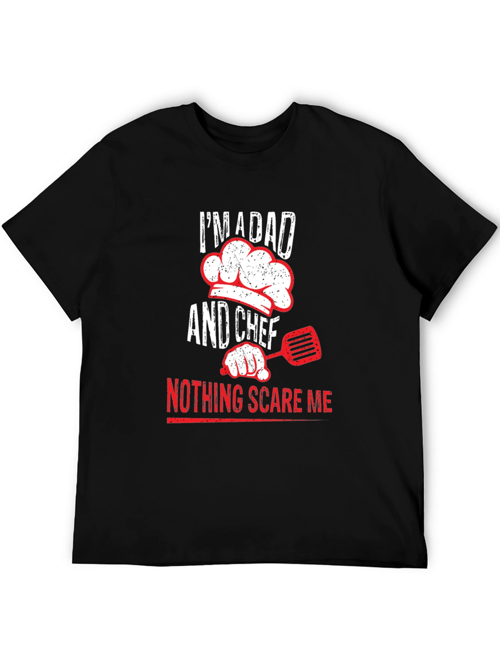 Im A Dad And Chef Graphic T-Shirt