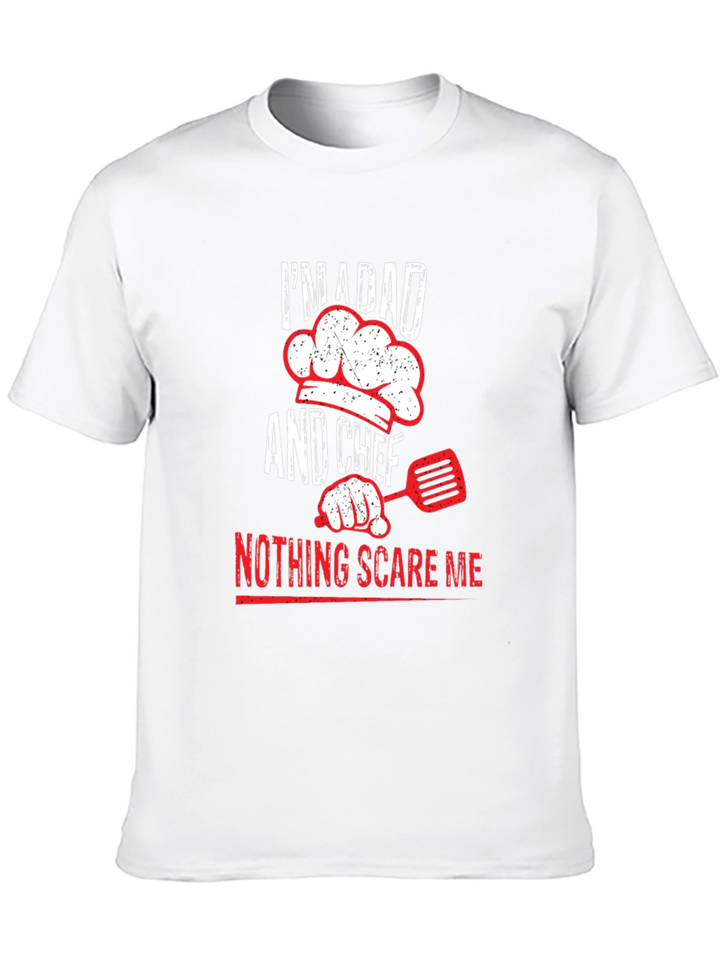 Im A Dad And Chef Graphic T-Shirt