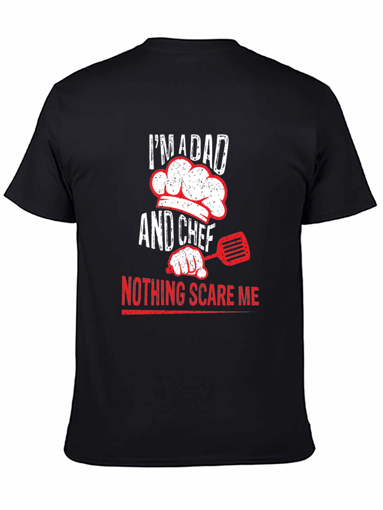 Im A Dad And Chef Graphic T-Shirt