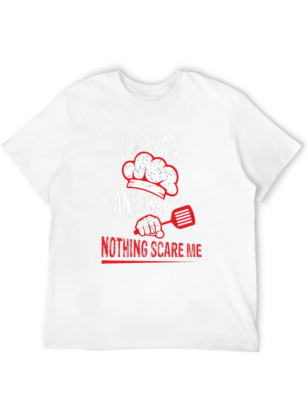 Im A Dad And Chef Graphic T-Shirt