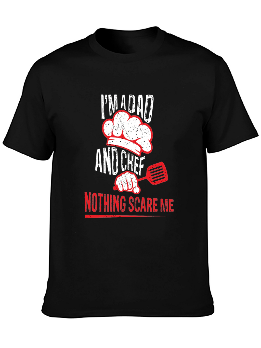 Im A Dad And Chef Graphic T-Shirt