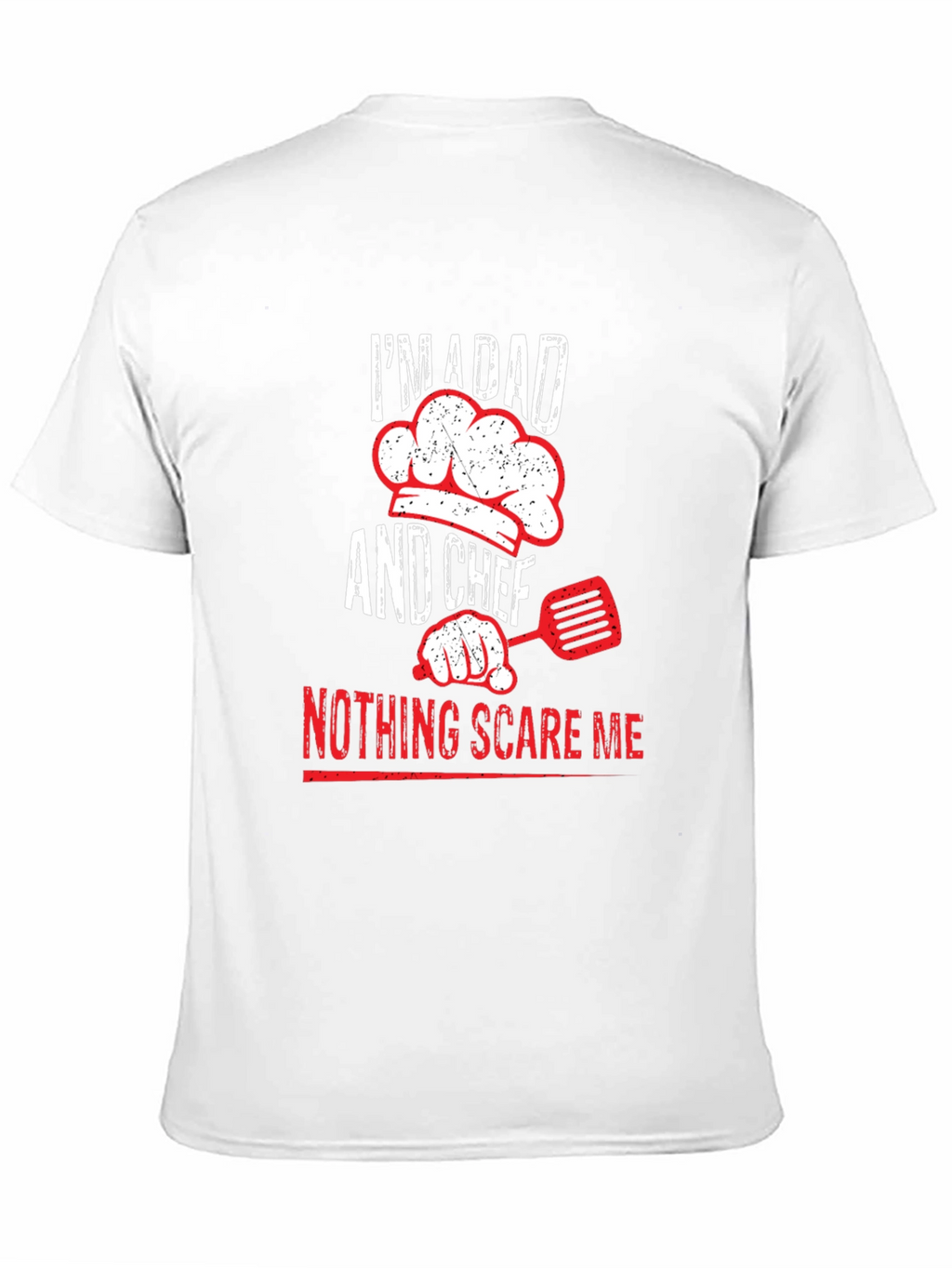 Im A Dad And Chef Graphic T-Shirt