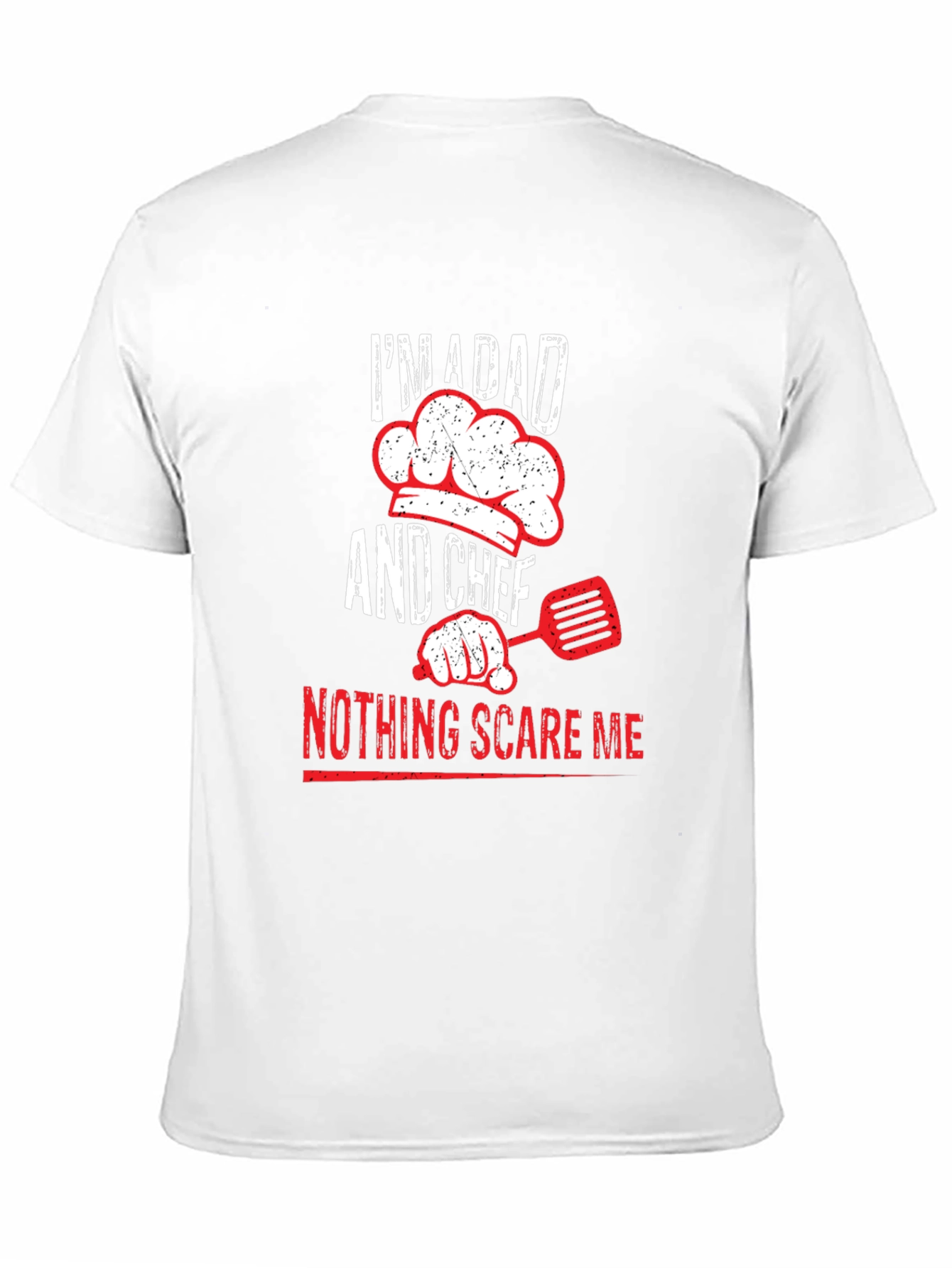 Im A Dad And Chef Graphic T-Shirt