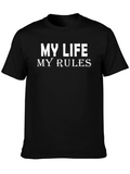 My Life My Rules Graphic T-Shirt
