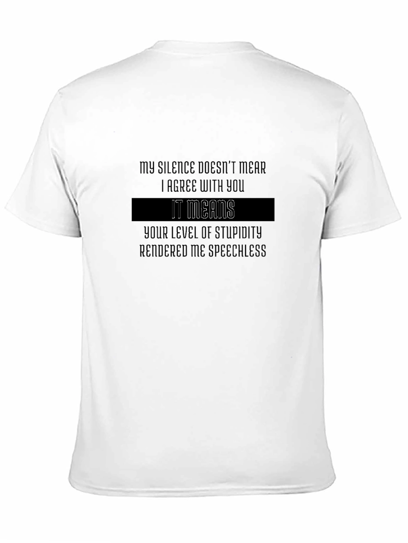 Sarcastic Silence T-Shirt: Agree to Disagree