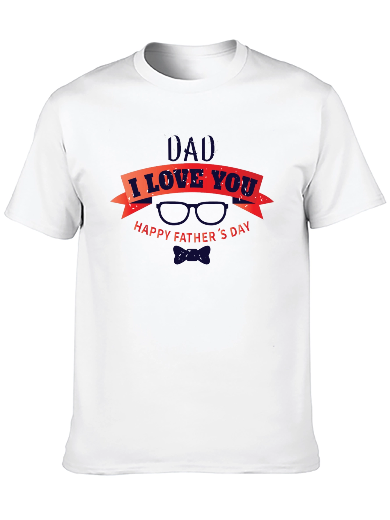 Dad I Love You Happy Fathers Day Black T-Shirt