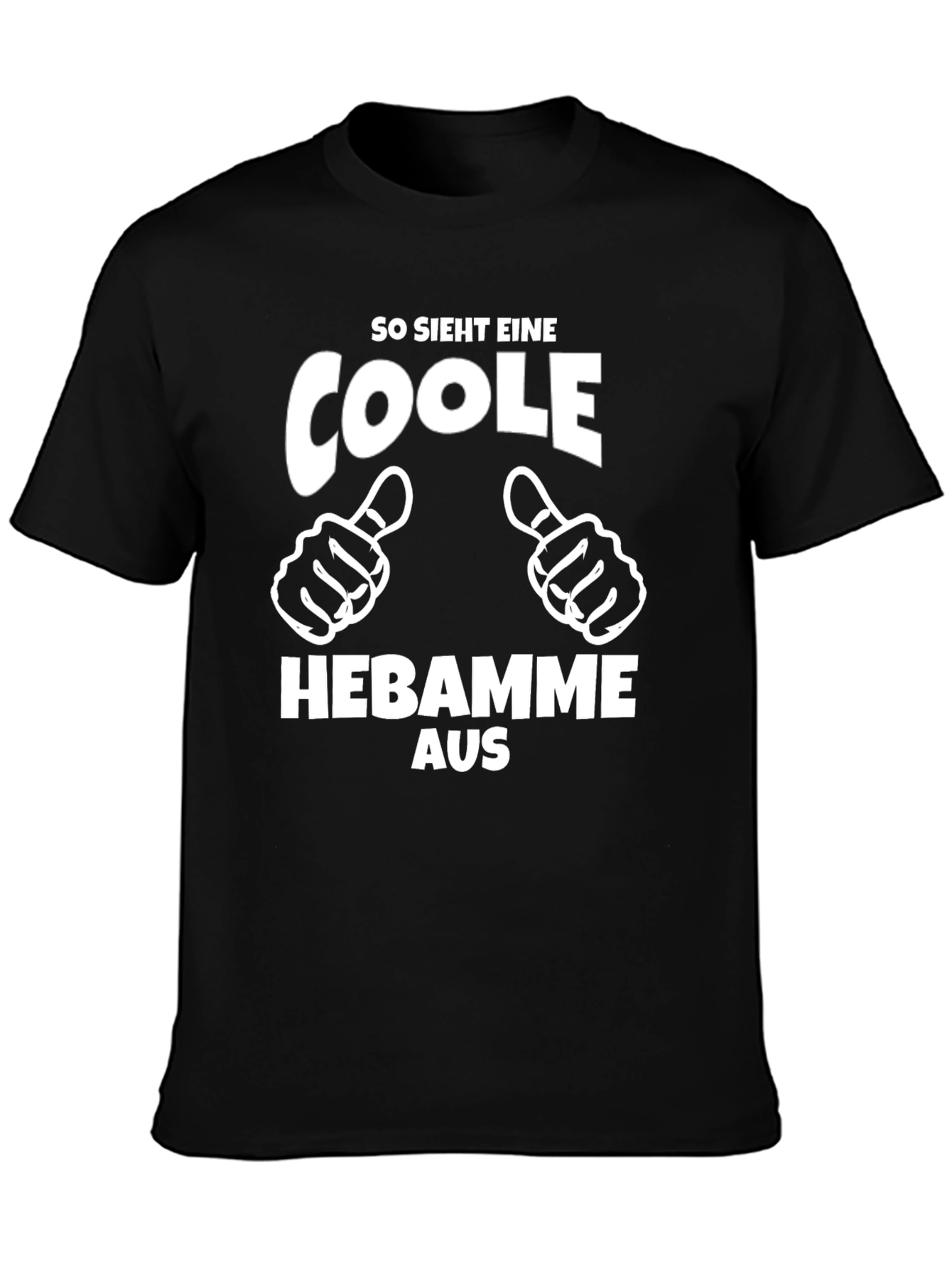 Cool Midwife T-Shirt - So Sieht Eine Coole Hebamme Aus