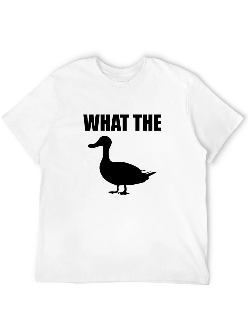 What the Duck T-Shirt - Funny Graphic Tee