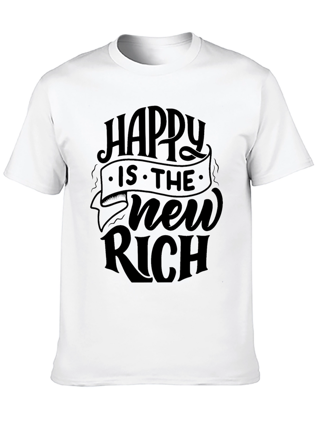 Happy is the New Rich Black T-Shirt