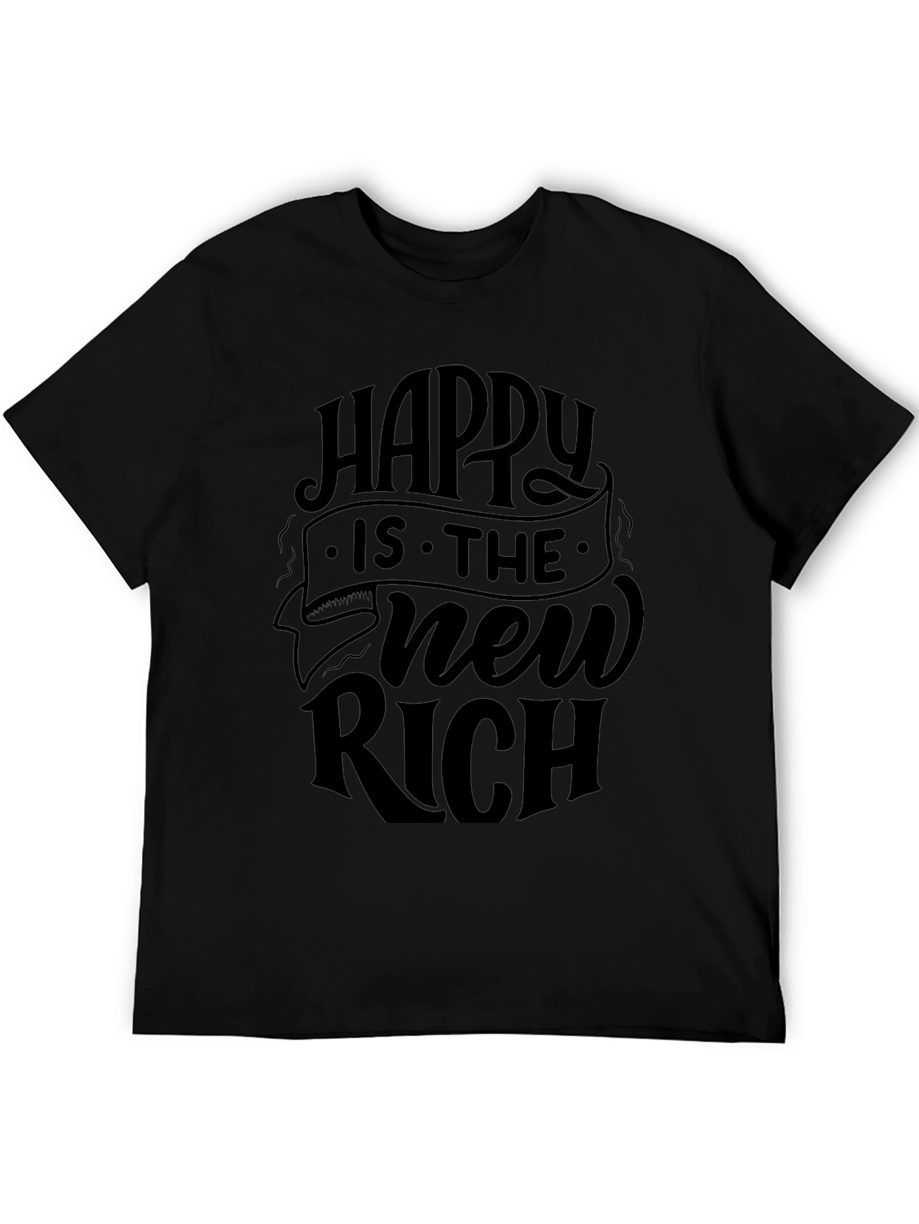 Happy is the New Rich Black T-Shirt