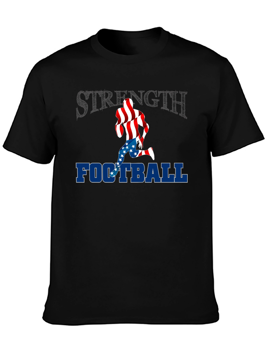 Strength Football Patriotic T-Shirt