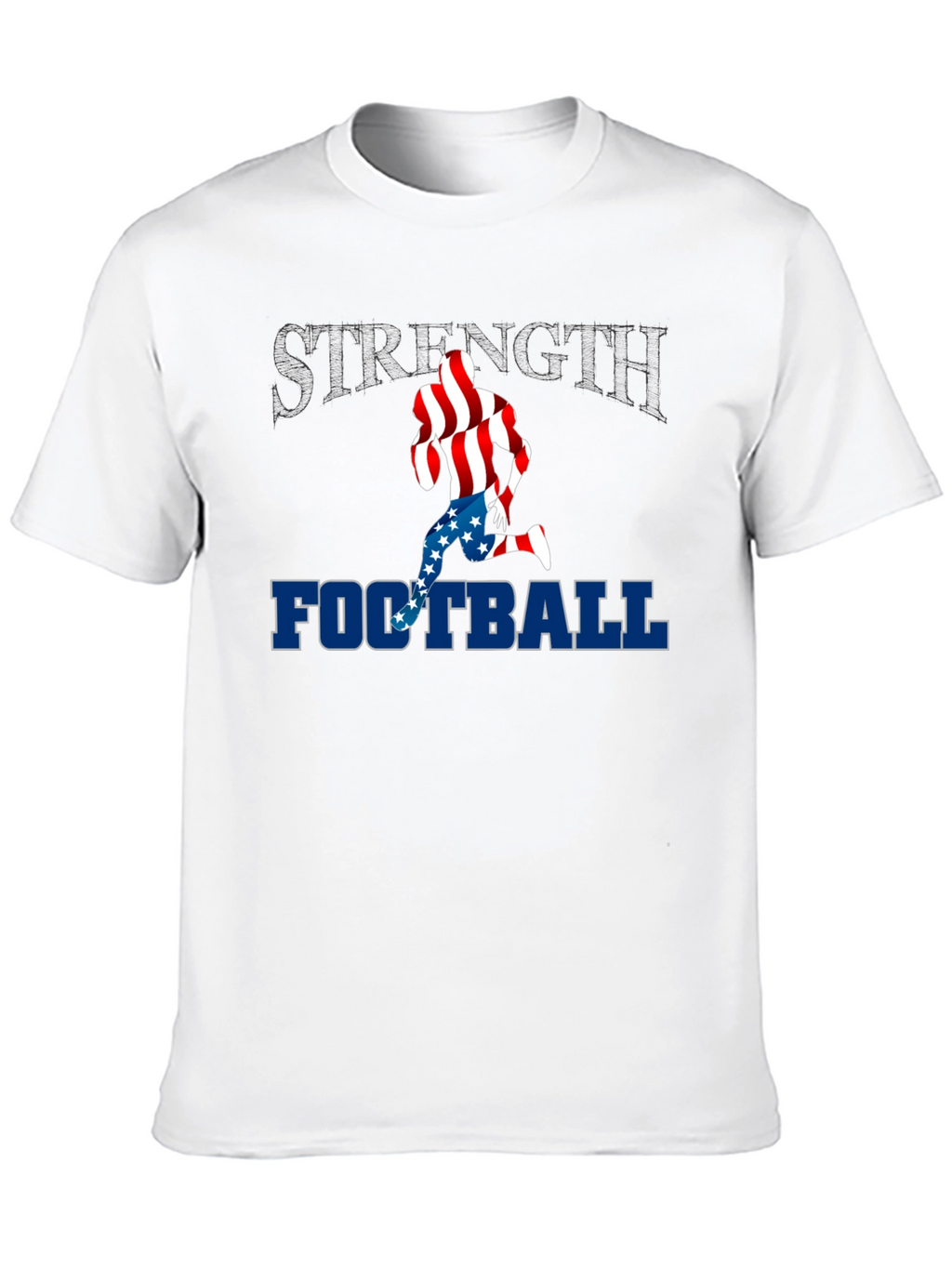 Strength Football Patriotic T-Shirt