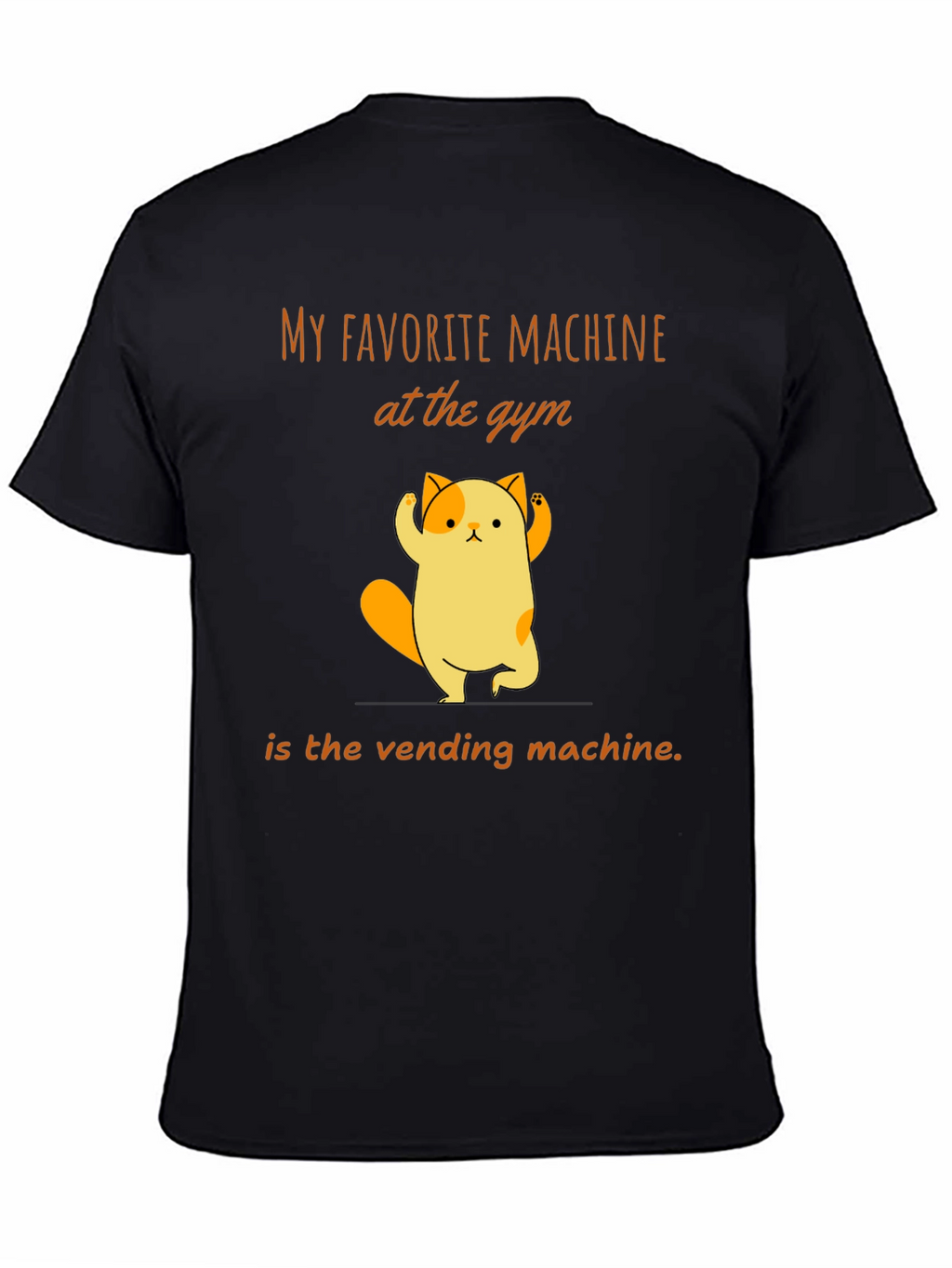 Gym Humor T-Shirt - Vending Machine Cat