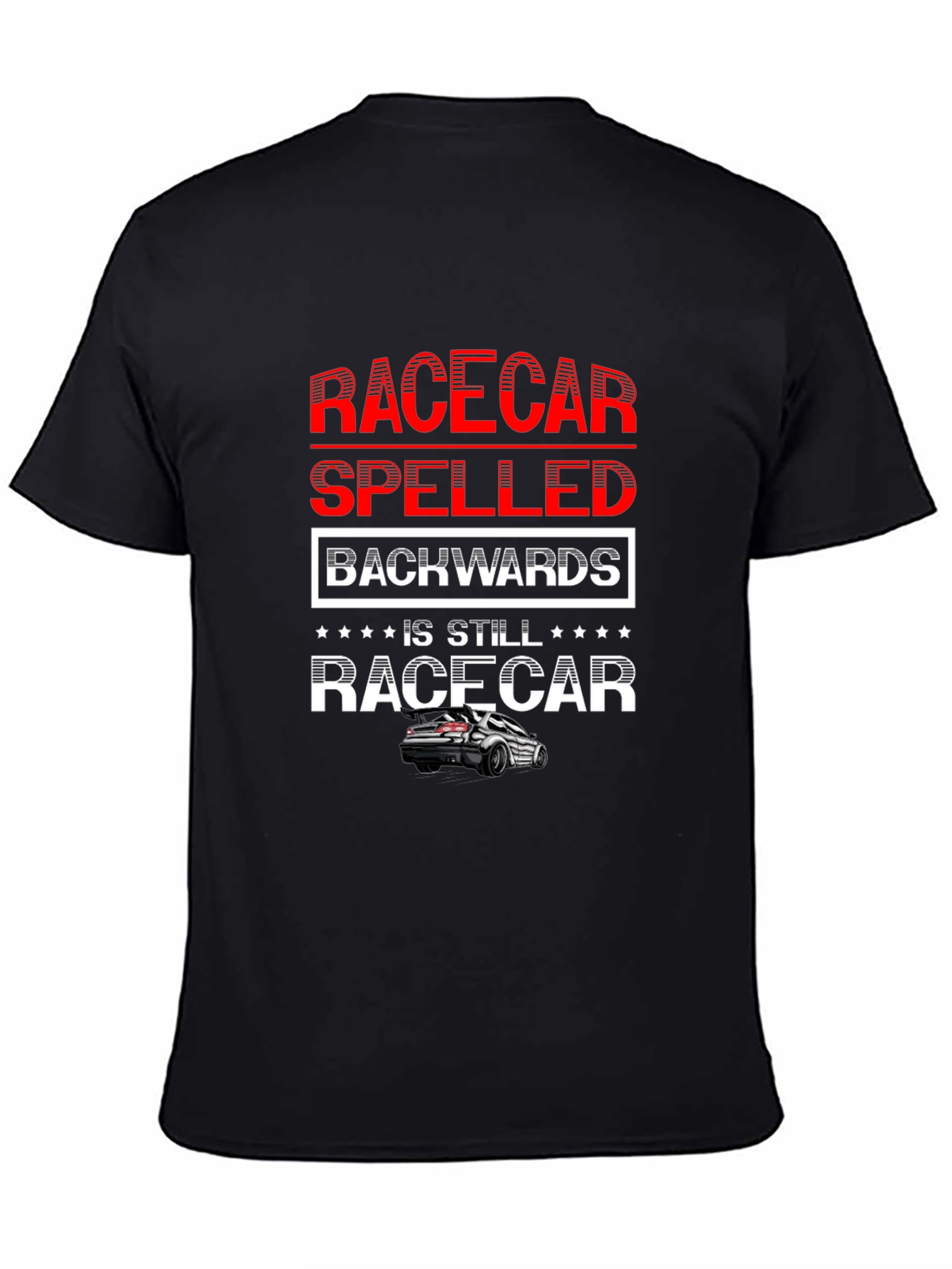 Racecar Spelled Backwards T-Shirt - Car Enthusiast Apparel