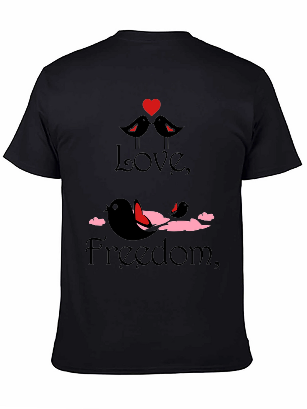 Love and Freedom Graphic T-Shirt
