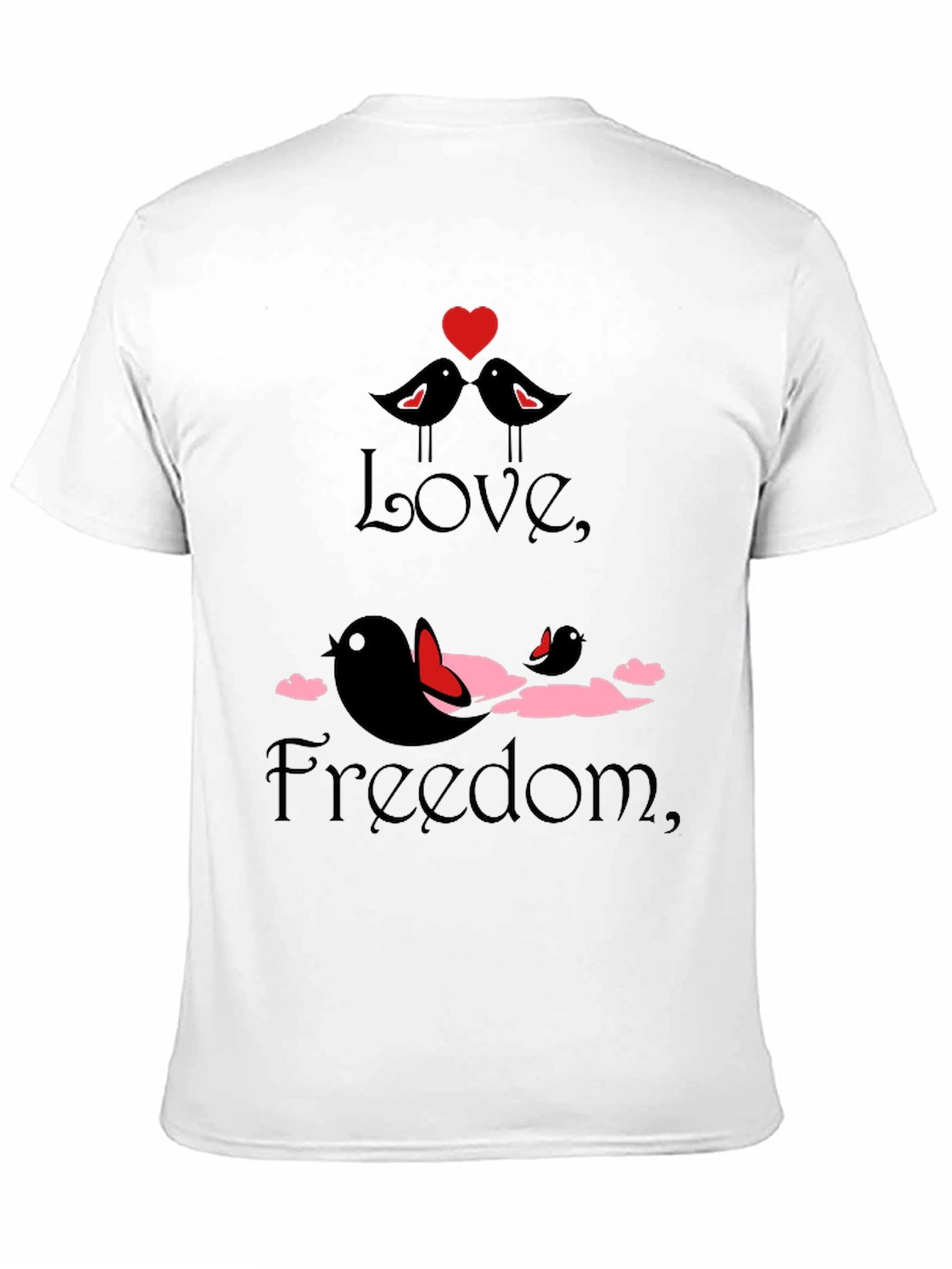 Love and Freedom Graphic T-Shirt