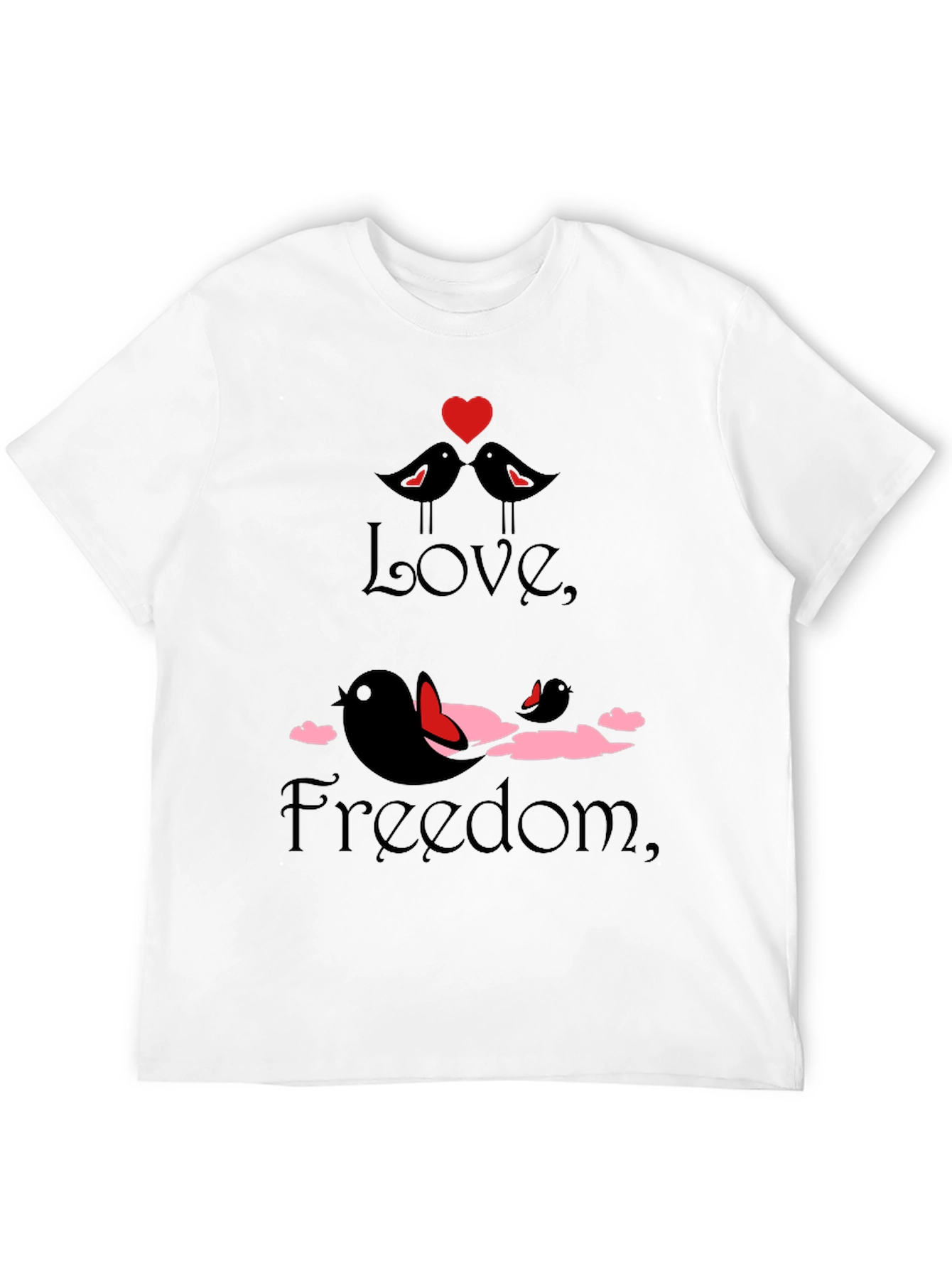Love and Freedom Graphic T-Shirt