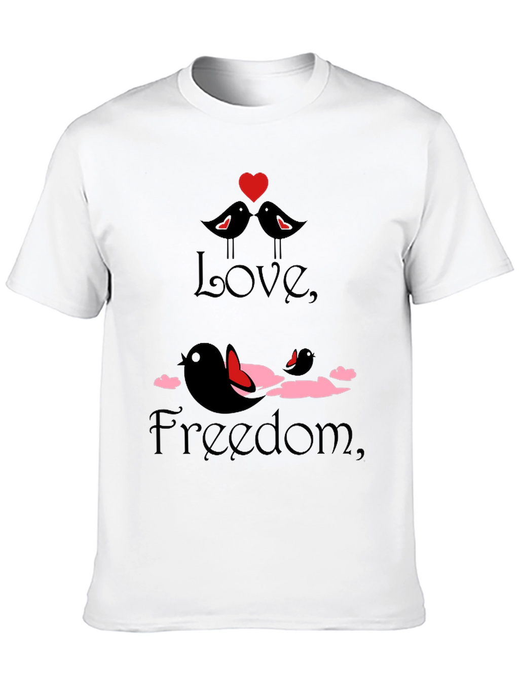 Love and Freedom Graphic T-Shirt