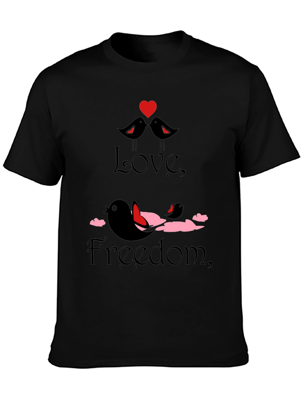 Love and Freedom Graphic T-Shirt