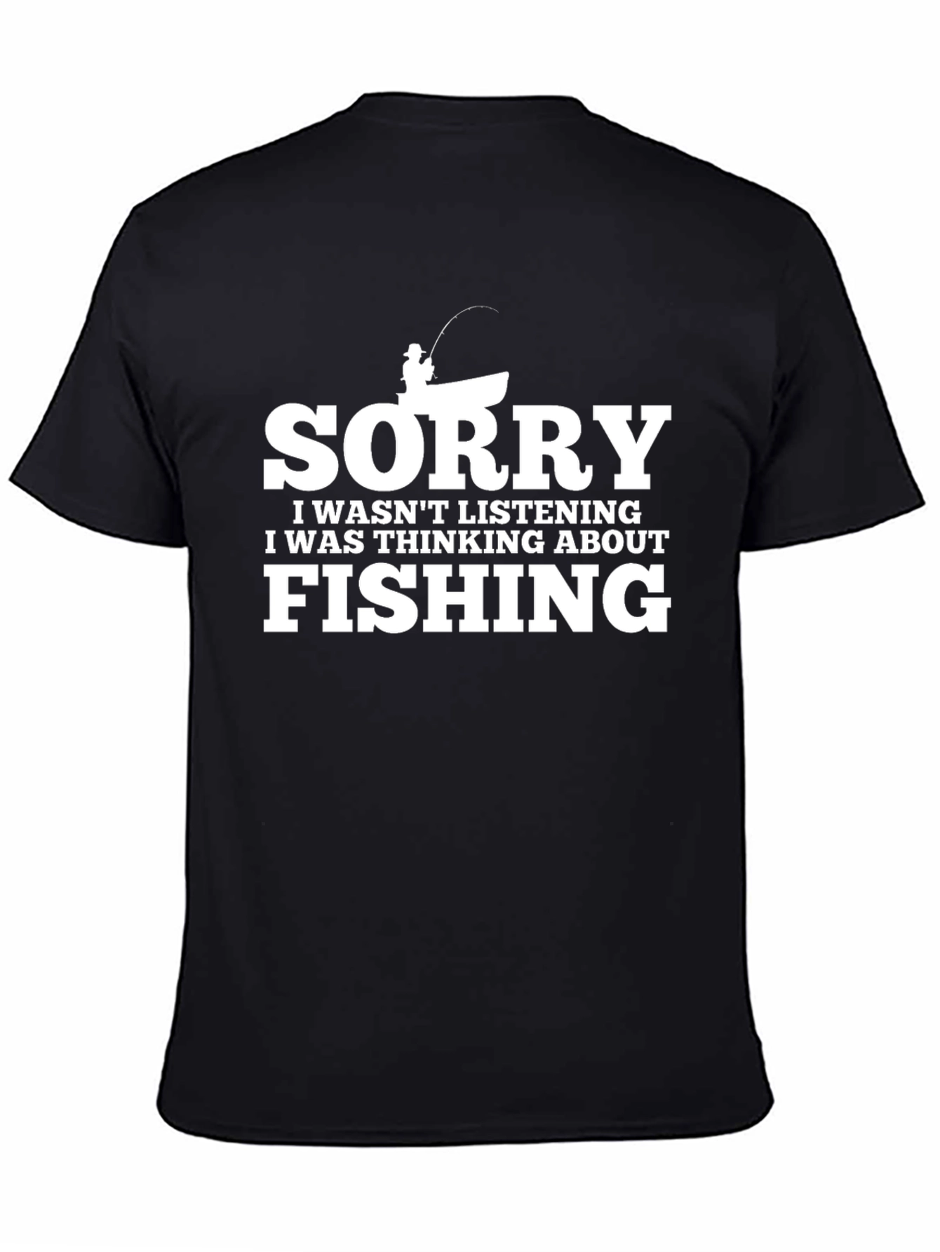 Sorry Fishing T-Shirt - Black Cotton Tee